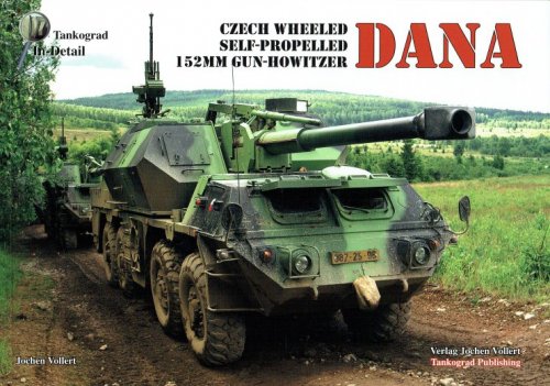 DANA : CZECH WHEELED SELF-PROPELLED 152MM GUN-HOWITZER