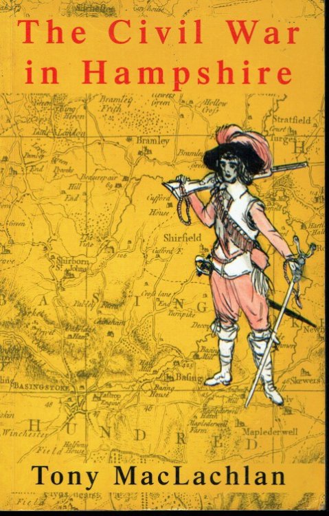 THE CIVIL WAR IN HAMPSHIRE (SIGNED COPY)