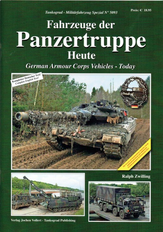 GERMAN ARMOUR CORPS VEHICLES - TODAY / FAHRZEUGE DER PANZERTRUPPE HEUTE