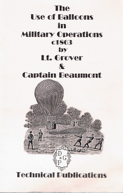 THE USE OF BALLOONS IN MILITARY OPERATIONS C.1863