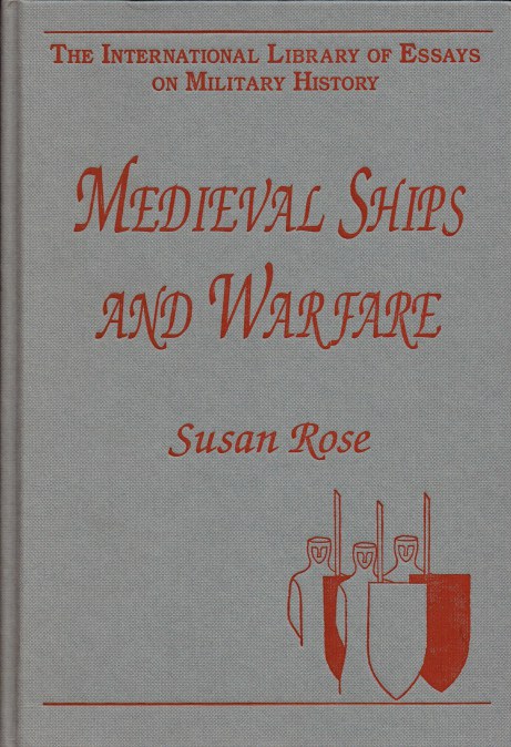 MEDIEVAL SHIPS AND WARFARE