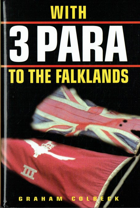 WITH 3 PARA TO THE FALKLANDS
