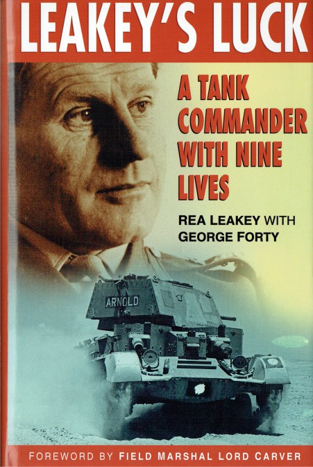 LEAKEY'S LUCK : A TANK COMMANDER WITH NINE LIVES