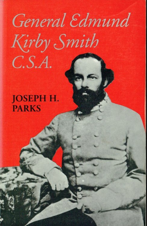 GENERAL EDMUND KIRBY SMITH, C.S.A.