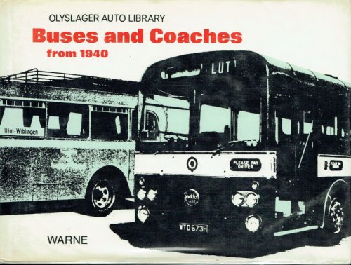 BUSES AND COACHES FROM 1940