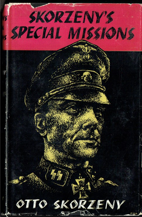 SKORZENY'S SPECIAL MISSIONS