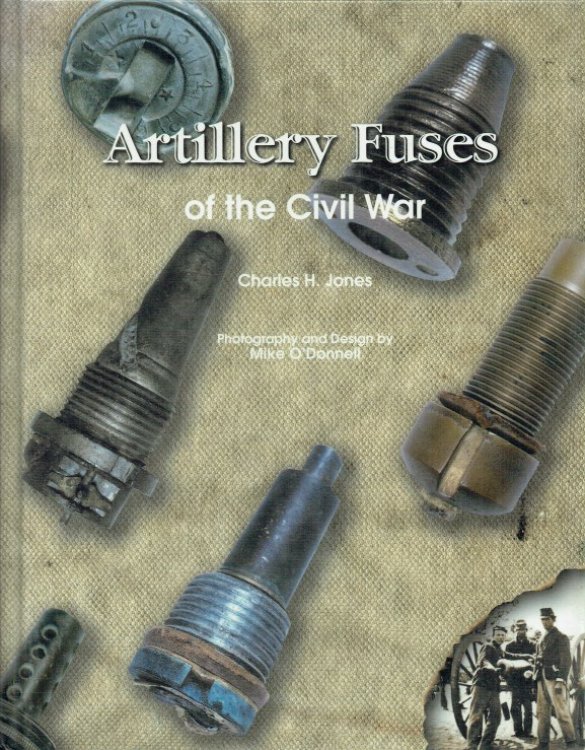 ARTILLERY FUSES OF THE CIVIL WAR