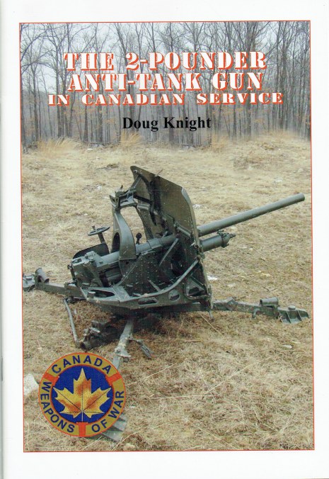Image for THE 2-POUNDER ANTI-TANK GUN IN CANADIAN SERVICE THE 2-POUNDER ANTI-TANK GUN IN CANADIAN SERVICE