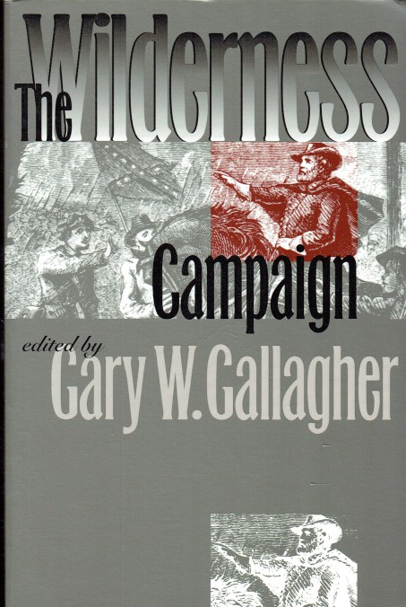 THE WILDERNESS CAMPAIGN