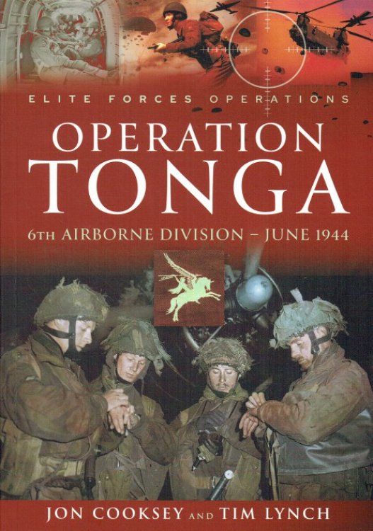 OPERATION TONGA : 6TH AIRBORNE DIVISION - JUNE 1944