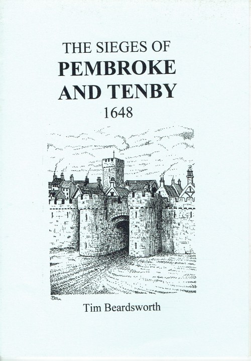 THE SIEGES OF PEMBROKE AND TENBY 1648