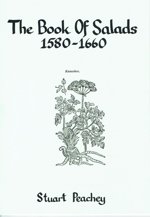 Image for THE BOOK OF SALADS 1580-1660 THE BOOK OF SALADS 1580-1660