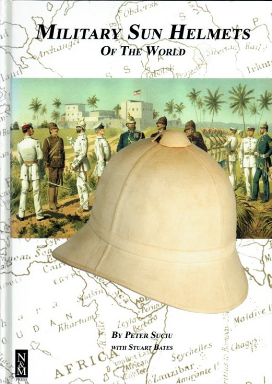 MILITARY SUN HELMETS OF THE WORLD