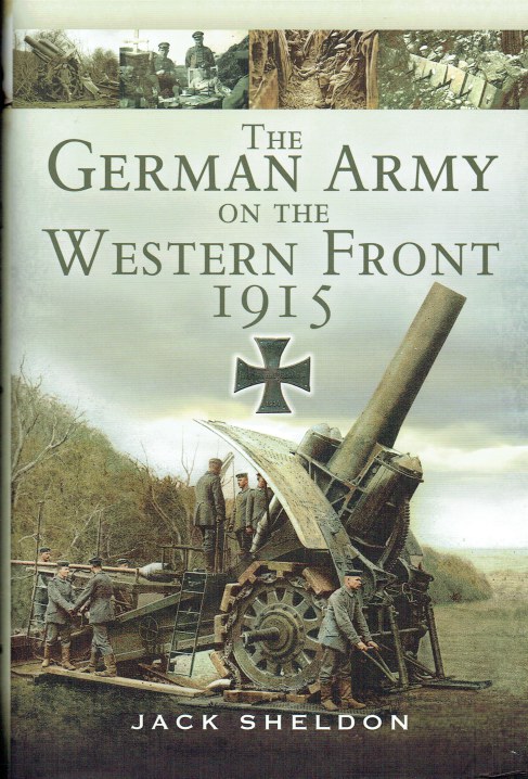 THE GERMAN ARMY ON THE WESTERN FRONT 1915