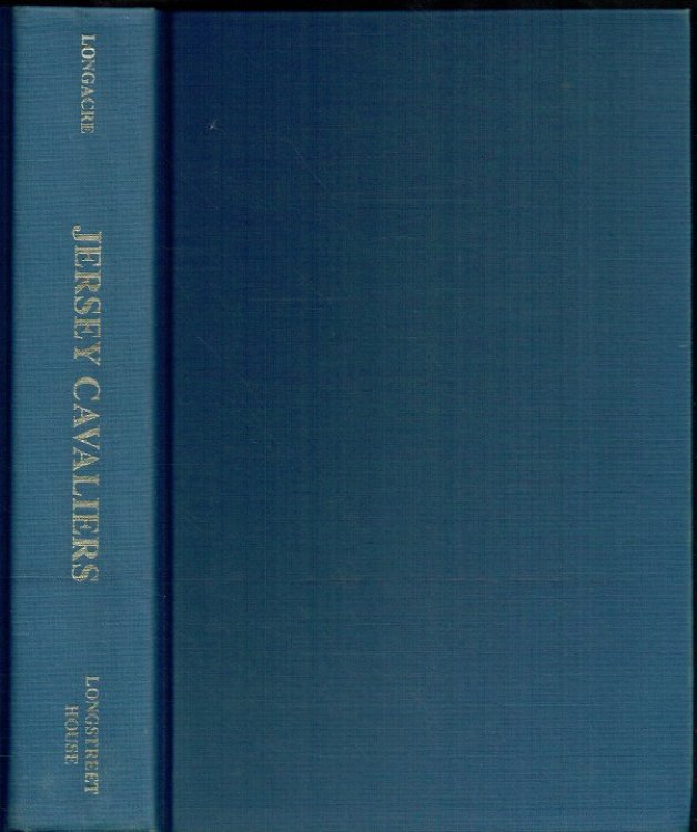 JERSEY CAVALIERS : A HISTORY OF THE FIRST NEW JERSEY VOLUNTEER CAVALRY, 1861-1865