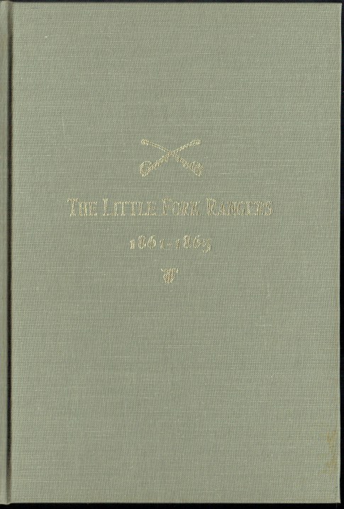 THE LITTLE FORK RANGERS : A SKETCH OF COMPANY 'D' FOURTH VIRGINIA CAVALRY