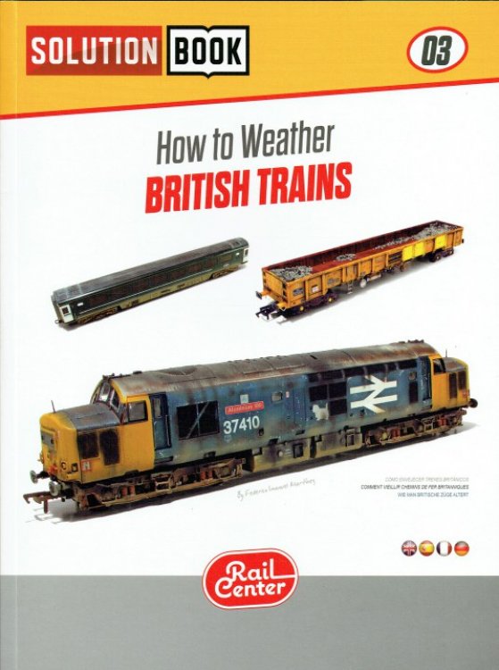 SOLUTION BOOK 03: HOW TO WEATHER BRITISH TRAINS