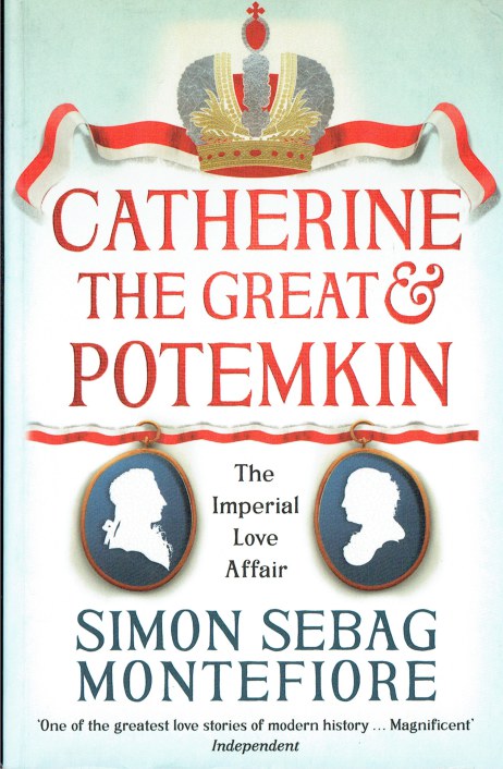 CATHERINE THE GREAT & POTEMKIN : THE IMPERIAL LOVE AFFAIR