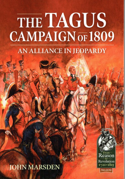 THE TAGUS CAMPAIGN OF 1809 : AN ALLIANCE IN JEOPARDY