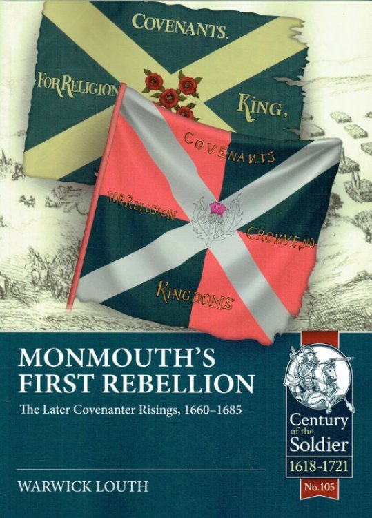 MONMOUTH'S FIRST REBELLION : THE LATER COVENANTER RISINGS, 1660-1685