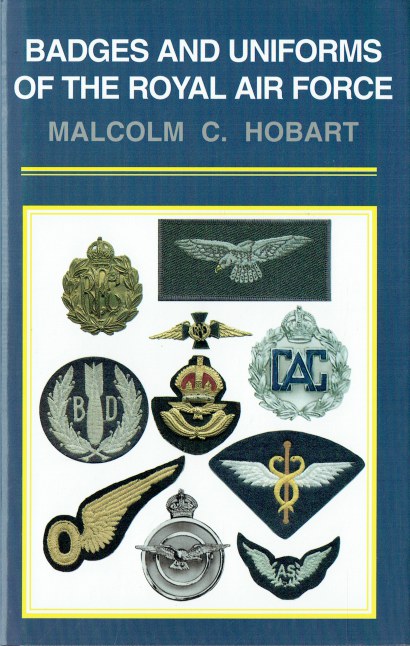 BADGES AND UNIFORMS OF THE ROYAL AIR FORCE