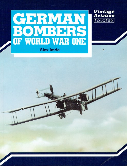 VINTAGE AVIATION FOTOFAX: GERMAN BOMBERS OF WORLD WAR ONE