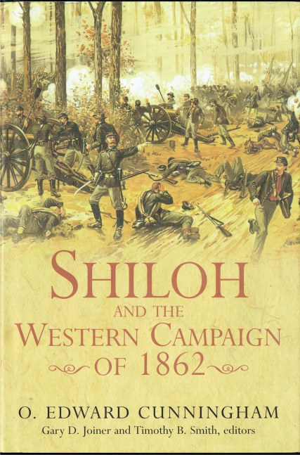SHILOH AND THE WESTERN CAMPAIGN OF 1862