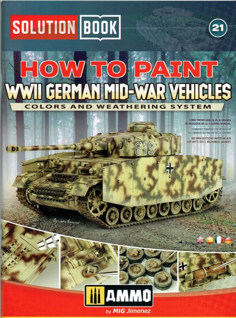 SOLUTION BOOK 21: HOW TO PAINT WWII GERMAN MID-WAR VEHICLES