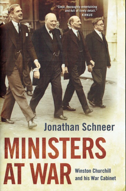 MINISTERS AT WAR : WINSTON CHURCHILL AND HIS WAR CABINET