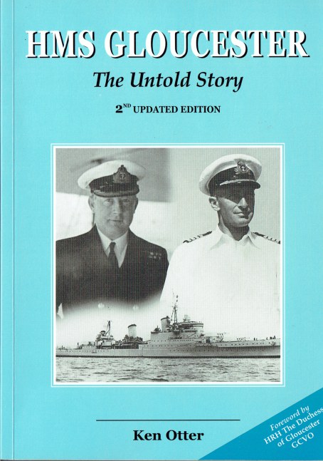 HMS GLOUCESTER : THE UNTOLD STORY (SECOND EDITION)