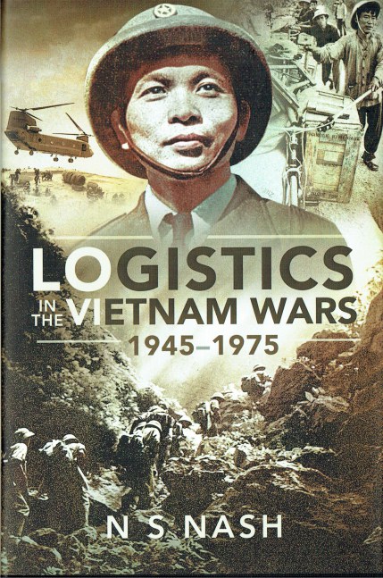 LOGISTICS IN THE VIETNAM WARS, 1945-1975