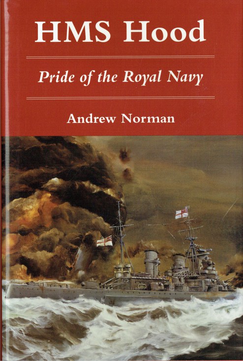 HMS HOOD : PRIDE OF THE ROYAL NAVY