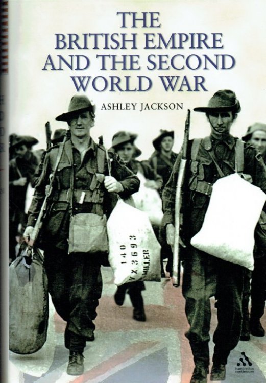 Image for THE BRITISH EMPIRE AND THE SECOND WORLD WAR THE BRITISH EMPIRE AND THE SECOND WORLD WAR