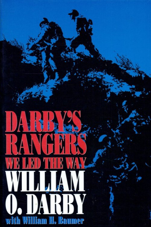 DARBY'S RANGERS : WE LED THE WAY