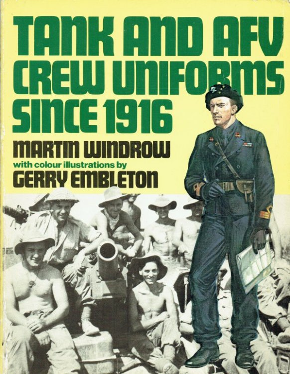 TANK AND AFV CREW UNIFORMS SINCE 1916