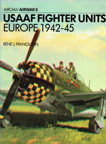 AIRWAR 8 : USAAF FIGHTER UNITS EUROPE 1942-45