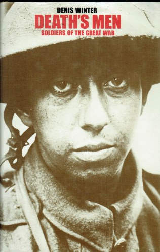DEATH'S MEN : SOLDIERS OF THE GREAT WAR