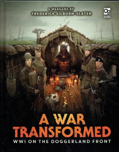 A WAR TRANSFORMED : WWI ON THE DOGGERLAND FRONT