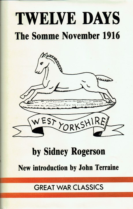 TWELVE DAYS : THE SOMME, NOVEMBER 1916