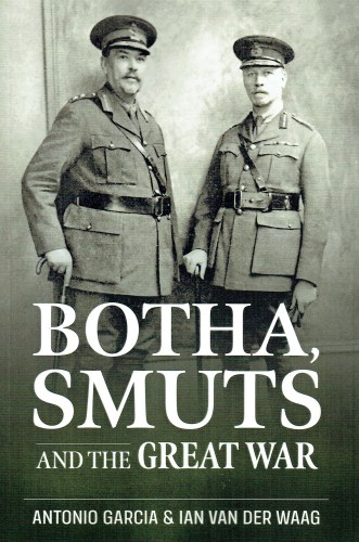 BOTHA, SMUTS AND THE GREAT WAR