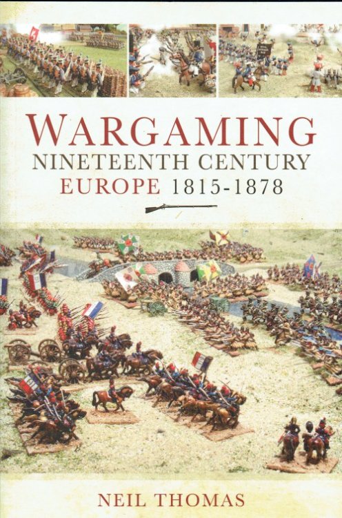 WARGAMING NINETEENTH CENTURY EUROPE 1815-1878