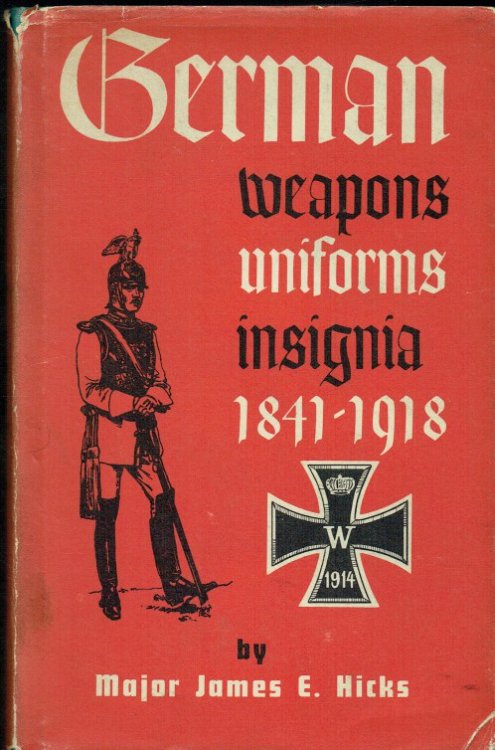 GERMAN WEAPONS, UNIFORMS, INSIGNIA 1841-1918