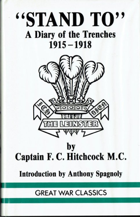 STAND TO : A DIARY OF THE TRENCHES 1915-18