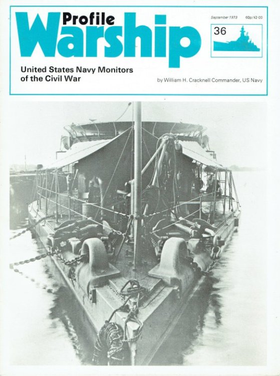 PROFILE WARSHIP 36: UNITED STATES NAVY MONITORS OF THE CIVIL WAR