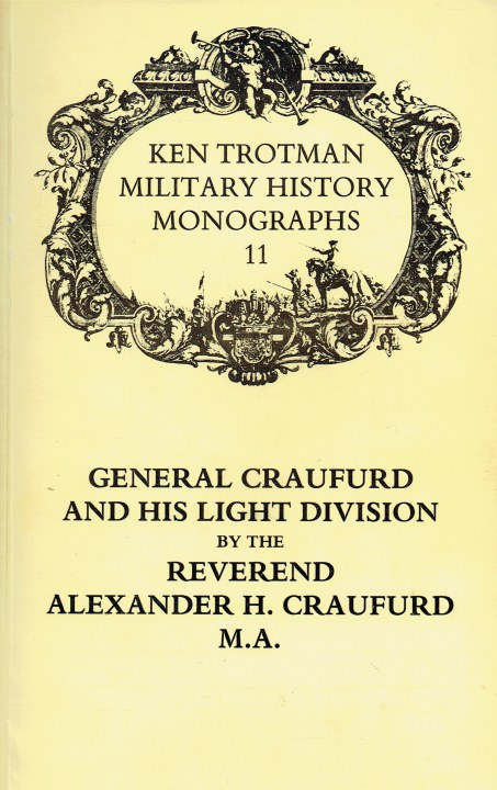GENERAL CRAUFURD AND HIS LIGHT DIVISION