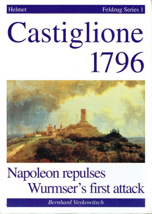 CASTIGLIONE 1796 : NAPOLEON REPULSES WURMSER'S FIRST ATTACK