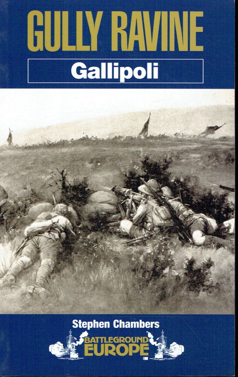 GALLIPOLI : GULLY RAVINE