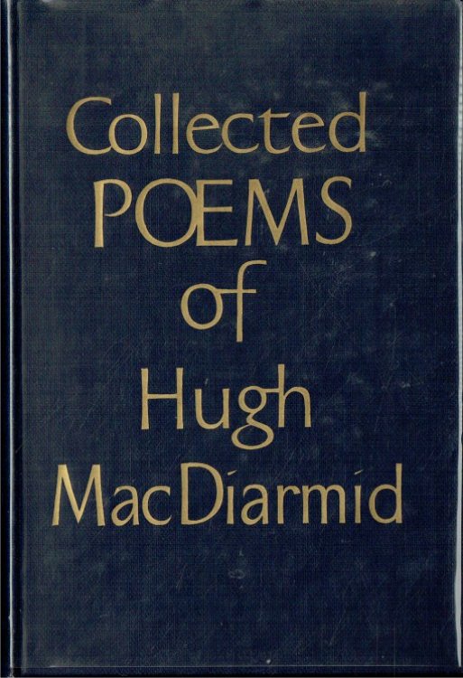 COLLECTED POEMS OF HUGH MACDIARMID (C.M. GRIEVE)