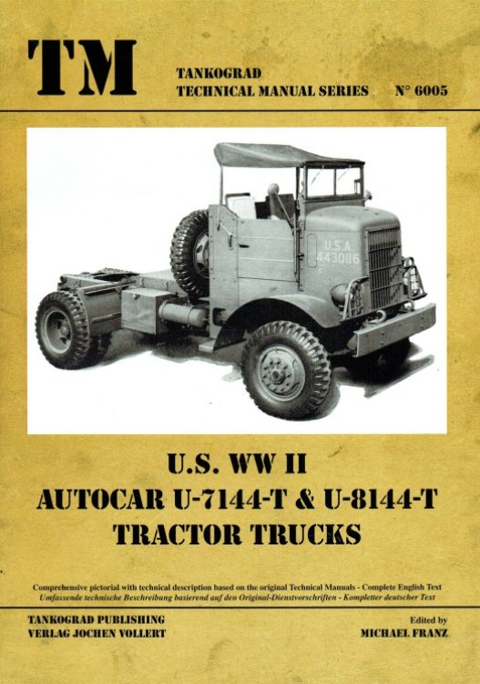 US WWII AUTOCAR U-7144-T & U-8144T TRACTOR TRUCKS