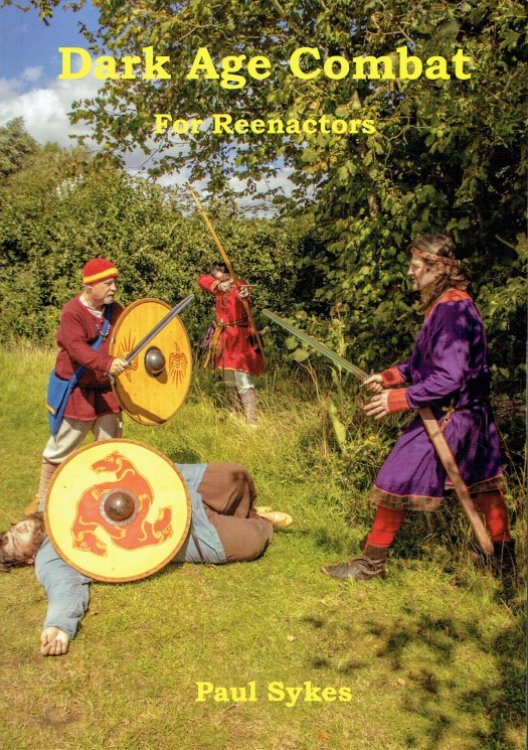 DARK AGE COMBAT - FOR REENACTORS
